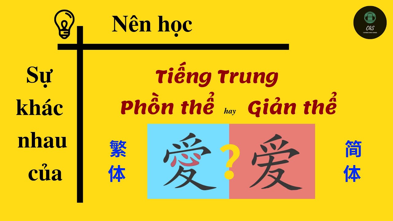 Học viết chữ tiếng Trung cho người mới bắt đầu nên chọn giản thể hay phồn thể?